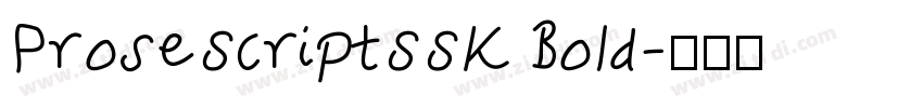 ProseScriptSSK Bold字体转换